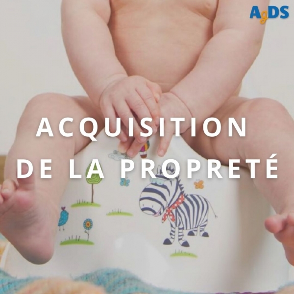 ACQUISITION DE LA PROPRETE