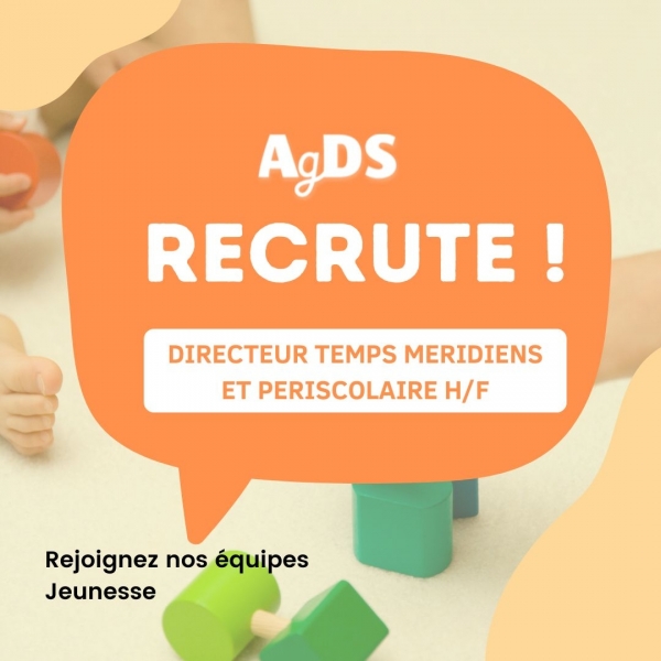 OFFRE D'EMPLOI - DIRECTEUR TEMPS MERIDIENS ET PERISCOLAIRE H/F - Rejoignez-nous !