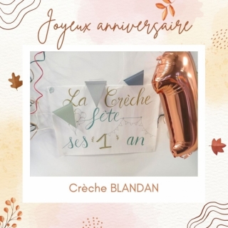 LA CRECHE BLANDAN FETE SES 1 AN